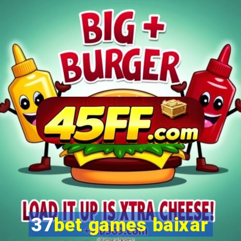 37bet games baixar